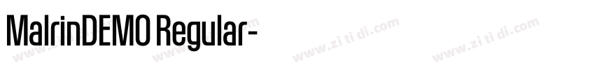 MalrinDEMO Regular字体转换 MalrinDEMO Regular字体转换